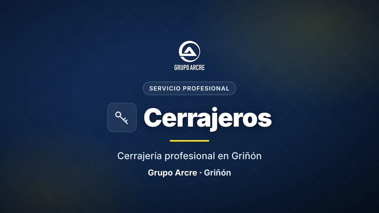 Cerrajería profesional en Griñón
